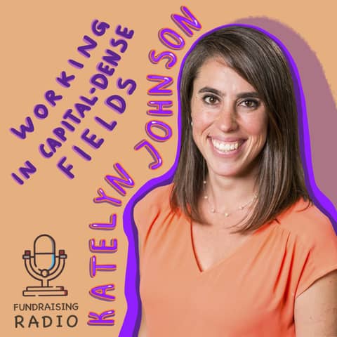 Fundraising for capital-intensive and highly regulated fields, how does it work? By Katelyn Johnson.