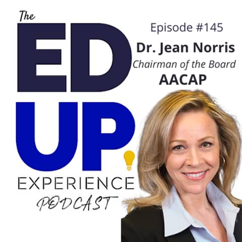 145: Admissions & Student Consumerism - with Dr. Jean Norris, Chairman of the Board, AACAP