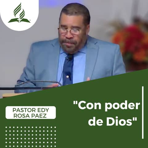 "Con Poder De Dios" - Pastor Edy Rosa Paez | Reflexion