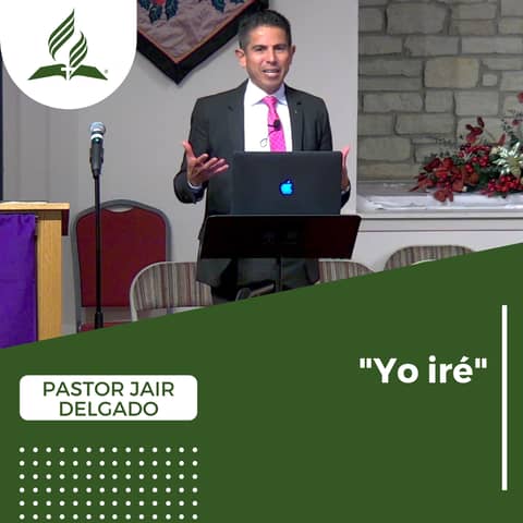 "Yo iré" - Pastor Jair Delgado | Reflexion