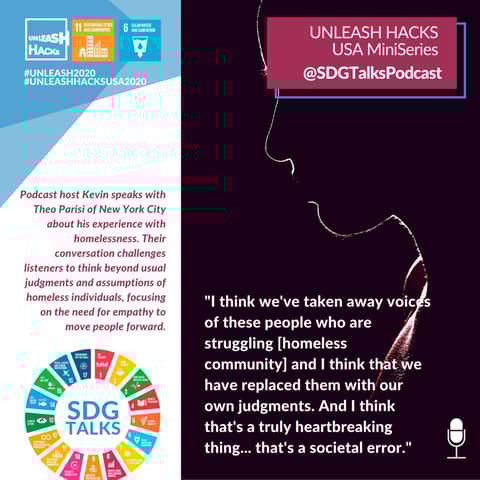 SDG #11- Giving a Voice to The Homeless Population with Theo Parisi