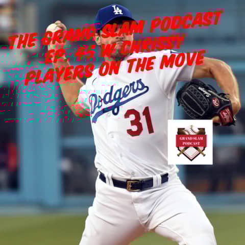 The Grand Slam Podcast Ep.45 Players on the Move