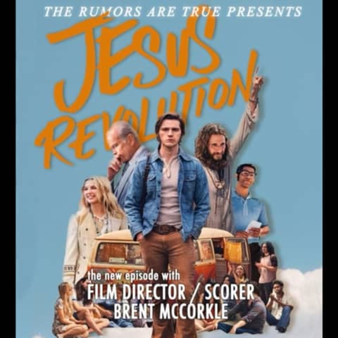 Brent McCorkle - (Jesus Revolution Movie - Director / Film Scorer for , I Can only Imagine Movie - Film Scorer)