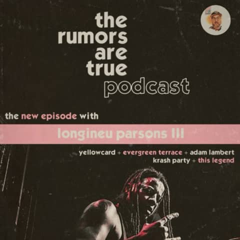 Longineu Parsons III (Yellowcard, Evergreen Terrace, Adam Lambert, Krash Party, This Legend, LP3)