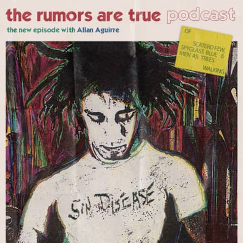 Allan Aguirre (Scaterd Few, Spyglass Blue, Men as Trees Walking) Part 2