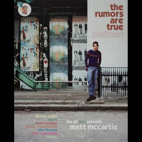 Matt McCartie (Driver Eight, Theft, Bon Voyage, The Throes, Lassie Foundation, Poole, Slow Salvation)