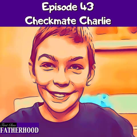 #43 Checkmate Charlie