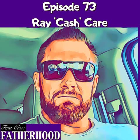 #73 Ray ‘Cash’ Care