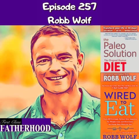 #257 Robb Wolf