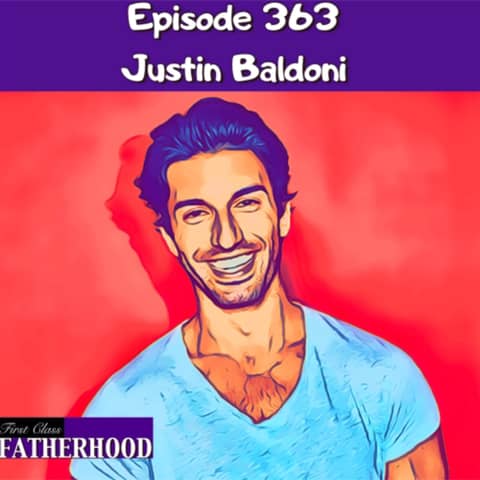#363 Justin Baldoni