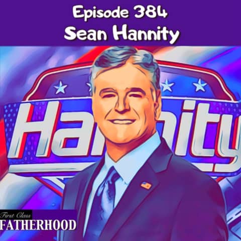 #384 Sean Hannity