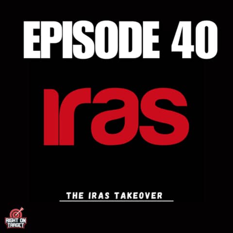 Episode 40: The IRAS Takeover