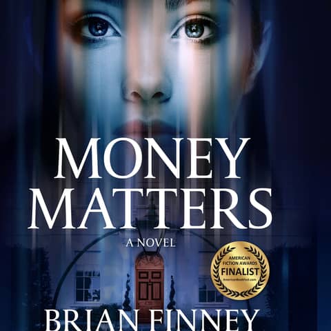 Money Matters: The poor and naive meet the rich and dangerous. In conversation with author Brian Finney