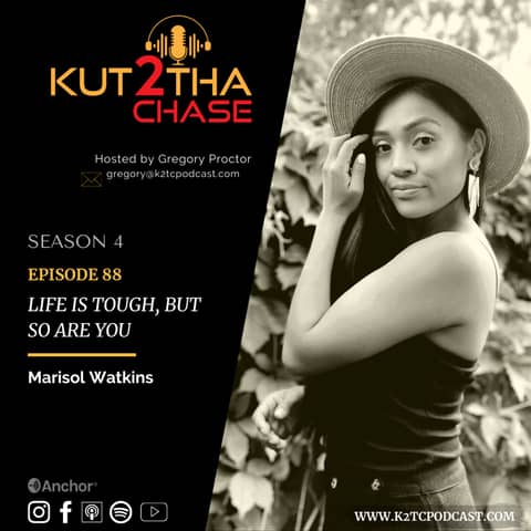 E88 - Life Is Tough, But So Are You