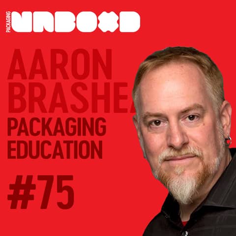 The Future of Packaging Design Education with Aaron Brashear | Ep 75