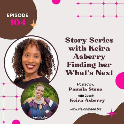 Episode 104 Trailblazer Keira Asberry is leading the way in HER story series.