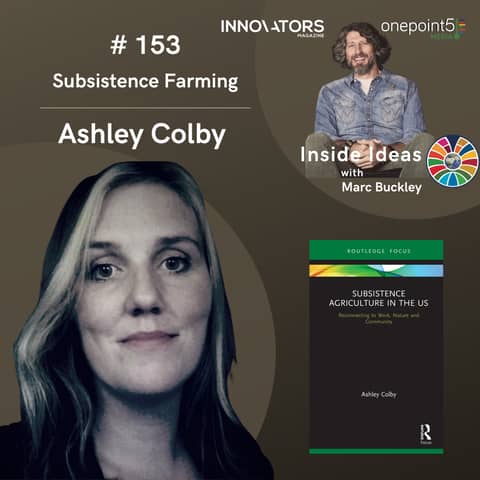 Subsistence Farming with Ashley Colby