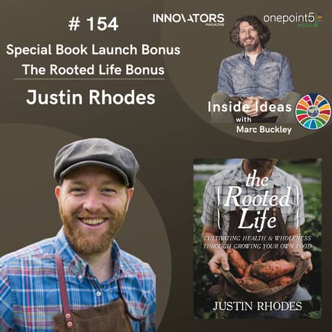 Justin Rhodes: Special Book Launch Bonus - The Rooted Life