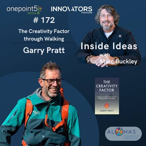 The Creativity Factor, with Garry Pratt
