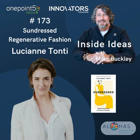 Lucianne Tonti, Sundressed Regenerative Fashion