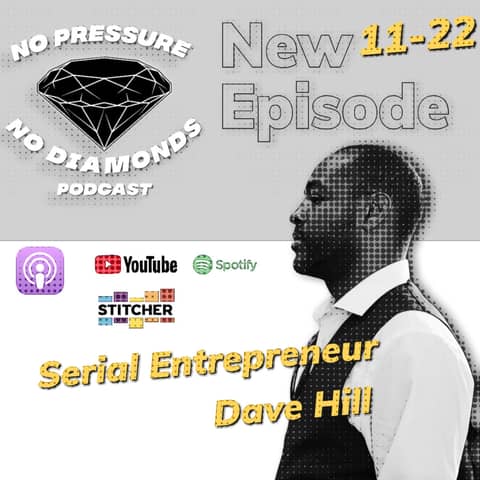 EP.28 Serial Entrepreneur Dave Hill