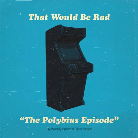 S1 E2: The Polybius Episode