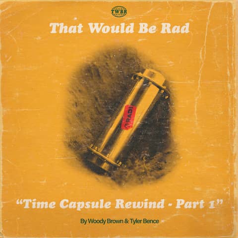 S1 E32: Time Capsule Rewind - Part 1