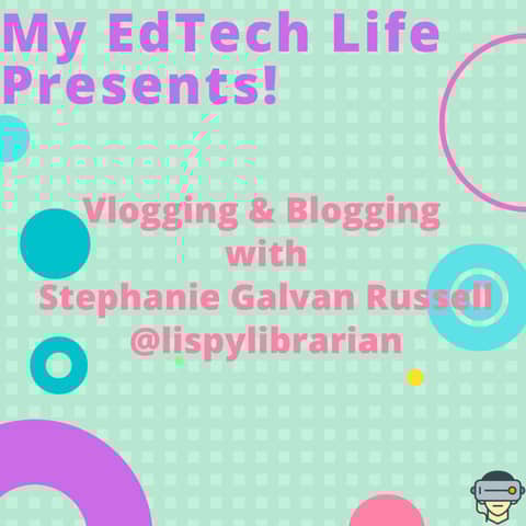 Episode 18: Vlogging & Blogging with Stephanie Galvan Russell