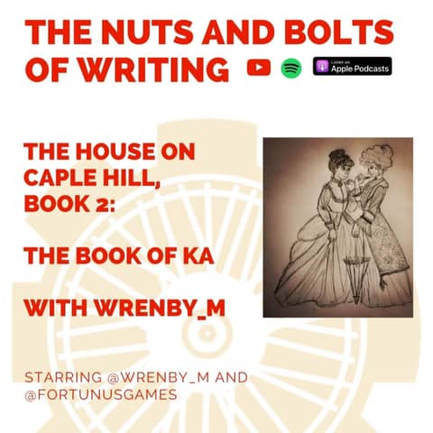 EP 142: The House on Caple Hill, Book 2 - "The Book of Ka" by Wren