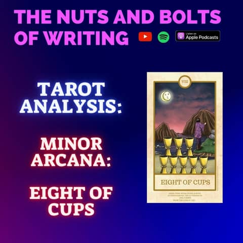 EP 159.5: Tarot Analysis: Eight of Cups | Minor Arcana | Time of Transformation
