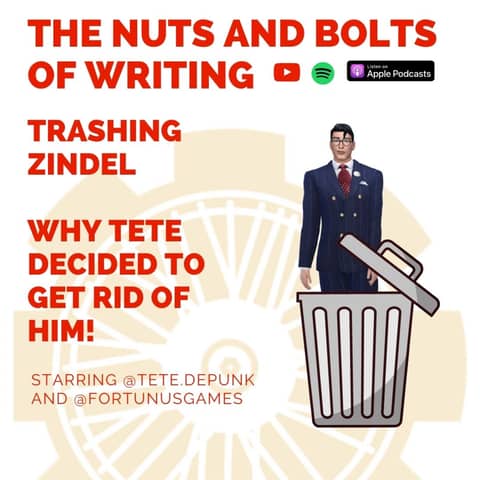 EP 160.7: Trashing Zindel - Why Tete Decided To Get Rid of Him!