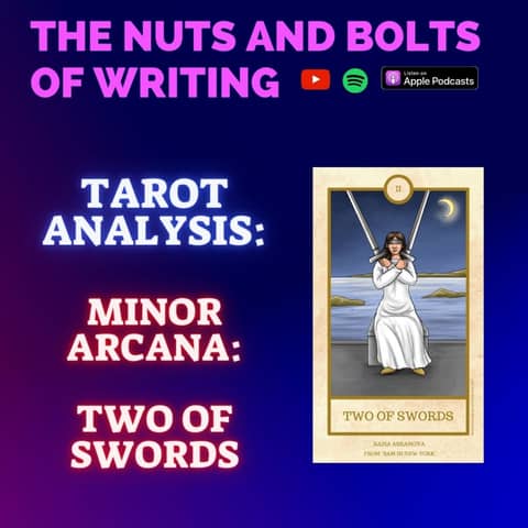 EP 184.5: Tarot Analysis: Two of Swords | Minor Arcana | Balance and Partnership