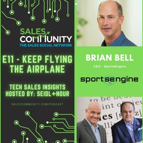 E11 - Keep Flying the Airplane with Brian Bell, CEO - SportsEngine