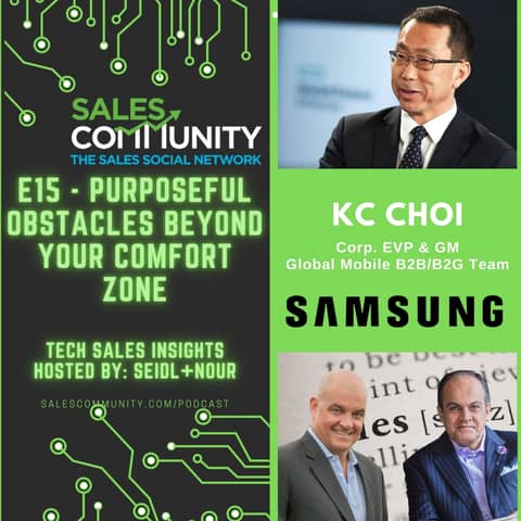 E15 - Purposeful Obstacles Beyond Your Comfort Zone with KC Choi, Samsung