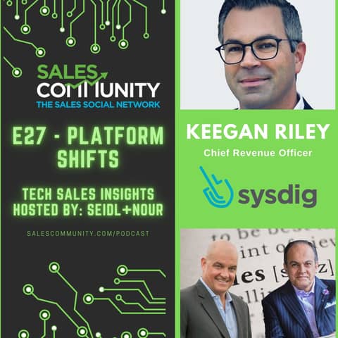 E27 - Platform Shifts with Keegan Riley, Sysdig