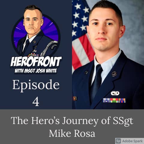 SSgt Mike Rosa: Being New and Staying Authentic EP 4