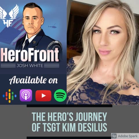 TSgt Kim Desilus: From First to Last (and what she did about it) EP 12