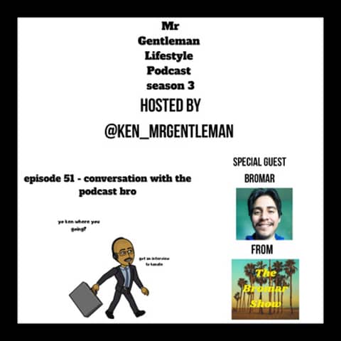 Episode 51 - Conversation With The Podcast Bro With Bromar 10/4/2020