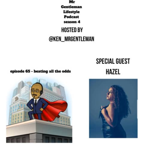 Episode 65 - Beating All The Odds With Hazel Eyed Rose 3/7/2021