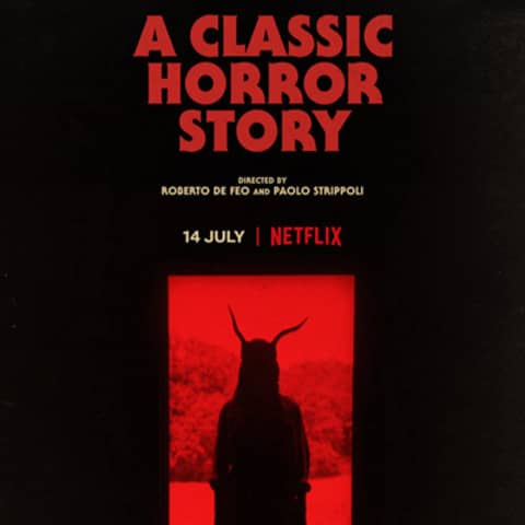 31 Days of Horror: Day 12, A Classic Horror Story (2021)