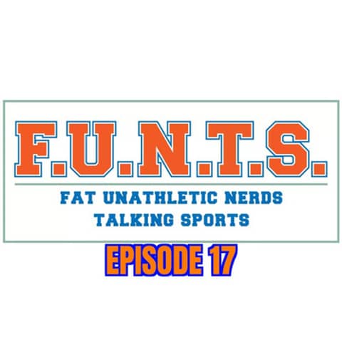 FUNTS 17 | College Football! NFL Week 1! The Yanks and Phils are ruining our lives!!!