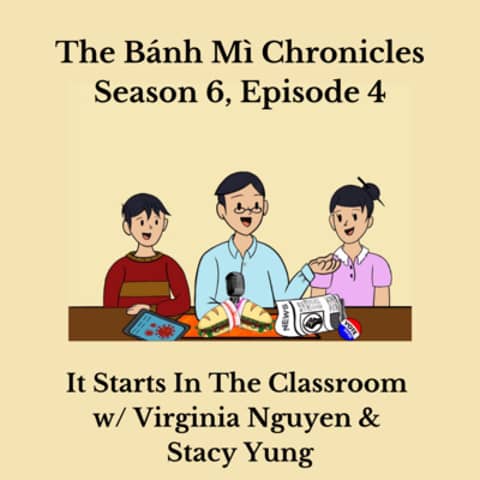 It Starts In The Classroom - Virginia Nguyen & Stacy Yung