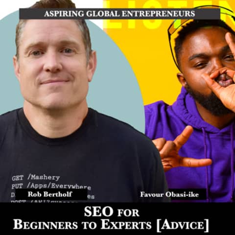 SEO for Beginners to Experts [Advice] with Rob Bertholf 🎙 - 185