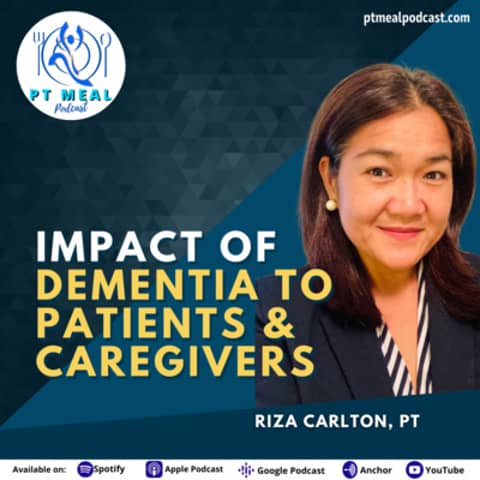 115: Impact of Dementia to Patients and Caregivers with Riza Carlton