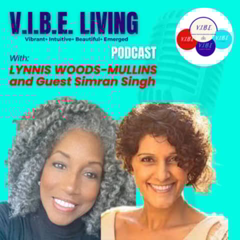 A Conversation With Simran Singh - The 7 Illusions That Derail Personal Power Purpose and Peace.