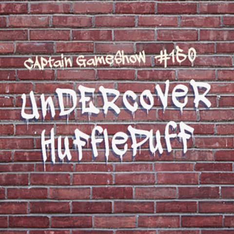 Episode 150: Undercover Hufflepuff