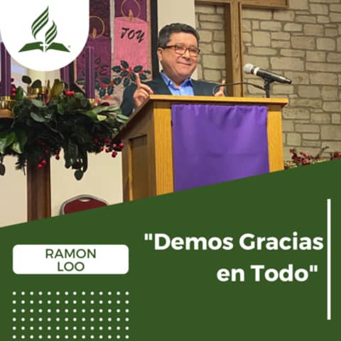 "Demos Gracias en Todo" - Ramon Loo | Reflexion