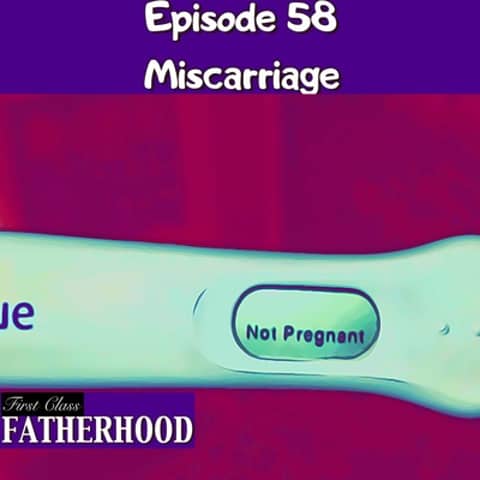 #58 Miscarriage