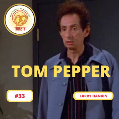 Seinfeld Podcast | Larry Hankin | 33