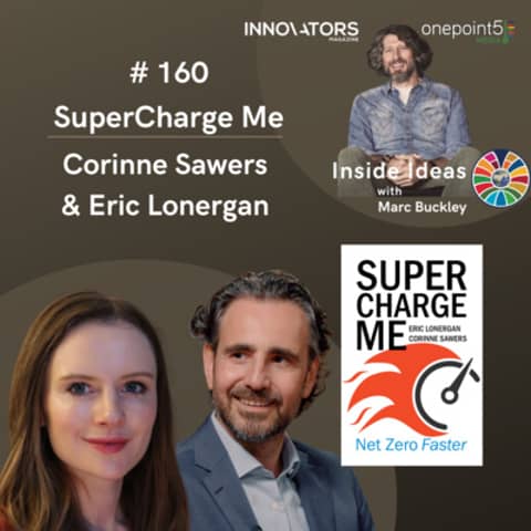 SuperCharge Me, with Corinne Sawers & Eric Lonergan